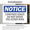 Signmission 5 in H x 7 in W, Vinyl Decal, Rectangle, Confined Space Do Not Enter The Scrap Bins OS-2PACK-NS-D-57-L-10777 - alternate 2
